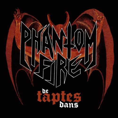 Phantom Fire : De Taptes Dans
